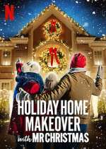 Watch Holiday Home Makeover with Mr. Christmas 123moviesFree