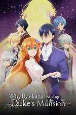 Watch Why Raeliana Ended Up at the Duke\'s Mansion 123moviesFree