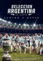 Watch Selección Argentina, la serie - Camino a Qatar 123moviesFree