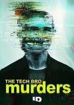 Watch The Tech Bro Murders 123moviesFree