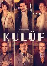 Watch Kulüp 123moviesFree