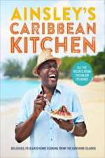 Watch Ainsley\'s Caribbean Kitchen 123moviesFree