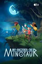 Watch My Brother the Minotaur 123moviesFree