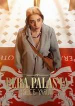 Watch Pera Palas'ta Gece Yarısı 123moviesFree