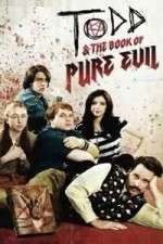Watch Todd and the Book of Pure Evil 123moviesFree