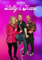 Watch Building Betty & Joan\'s 123moviesFree