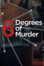 Watch Six Degrees of Murder 123moviesFree