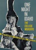 Watch One Night in Idaho: The College Murders 123moviesFree