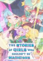 Watch Mahoutsukai ni Narenakatta Onnanoko no Hanashi 123moviesFree