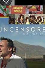 Watch Uncensored with Michael Ware 123moviesFree