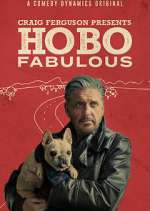 Watch Craig Ferguson Presents: Hobo Fabulous 123moviesFree