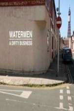 Watch Watermen A Dirty Business 123moviesFree