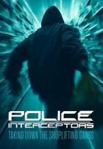 Watch Police Interceptors: Taking Down the Shoplifting Gangs 123moviesFree