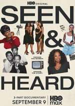 Watch Seen & Heard 123moviesFree