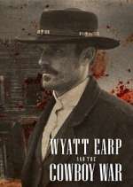 Watch Wyatt Earp and the Cowboy War 123moviesFree