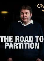 Watch The Road to Partition 123moviesFree