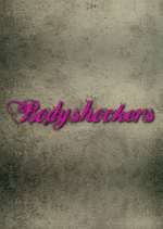 Watch Bodyshockers 123moviesFree