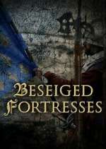 Watch Forteresses assiégées, batailles de légende 123moviesFree