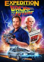 Watch Expedition: Back to the Future 123moviesFree