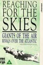 Watch Reaching for the Skies 123moviesFree