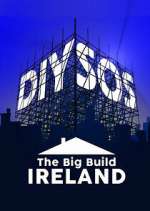 Watch DIY SOS: The Big Build Ireland 123moviesFree