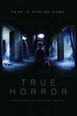Watch True Horror 123moviesFree