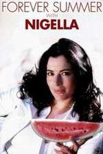 Watch Forever Summer with Nigella 123moviesFree