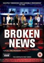 Watch Broken News 123moviesFree