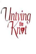 Watch Untying The Knot 123moviesFree