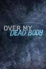 Watch Over My Dead Body (2015) 123moviesFree