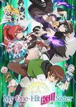 Watch My One-Hit Kill Sister 123moviesFree