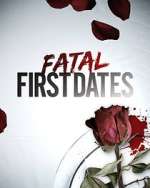 Watch Fatal First Dates 123moviesFree