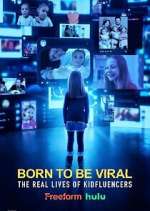 Watch Born to Be Viral: The Real Lives of Kidfluencers 123moviesFree