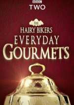 Watch Hairy Bikers Everyday Gourmets 123moviesFree