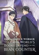 Watch Isekai Office Worker: The Other World\'s Books Depend on the Bean Counter 123moviesFree