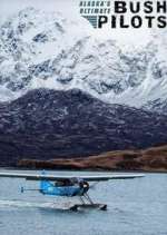 Watch Alaska's Ultimate Bush Pilots 123moviesFree