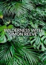 Watch Wilderness with Simon Reeve 123moviesFree