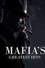 Watch Mafias Greatest Hits 123moviesFree