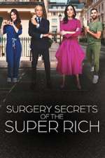 Watch Surgery Secrets of the Super Rich 123moviesFree