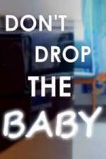 Watch Don't Drop the Baby 123moviesFree