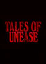Watch Tales of Unease 123moviesFree