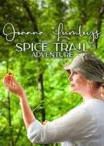 Watch Joanna Lumley's Spice Trail Adventure 123moviesFree