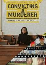 Watch Convicting a Murderer 123moviesFree