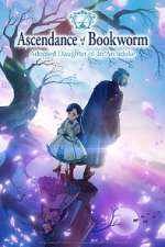 Watch Ascendance of a Bookworm: I\'ll Do Anything to Become a Librarian! 123moviesFree