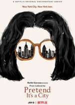 Watch Pretend It's a City 123moviesFree