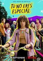 Watch Tú no eres especial 123moviesFree