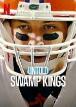 Watch Untold: Swamp Kings 123moviesFree