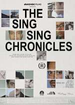 Watch The Sing Sing Chronicles 123moviesFree