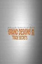 Watch Grand Designs Trade Secrets 123moviesFree