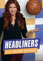 Watch Headliners with Rachel Nichols 123moviesFree